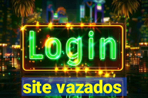 site vazados